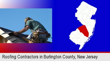 a roofing contractor installing asphalt roof shingles; Burlington County highlighted in red on a map