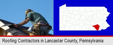 a roofing contractor installing asphalt roof shingles; Lancaster County highlighted in red on a map