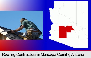 a roofing contractor installing asphalt roof shingles; Maricopa County highlighted in red on a map