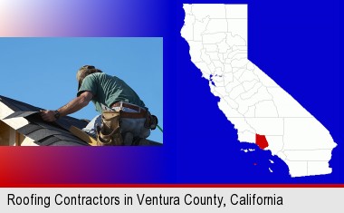 a roofing contractor installing asphalt roof shingles; Ventura County highlighted in red on a map